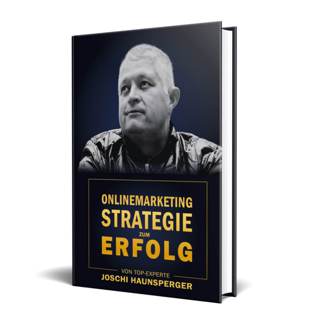 Onlinemarketing Strategie zum Erfolg Buch von Joschi Haunsperger Erfahrungen 
