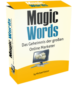 Magic Words - 401 Magische Wörter für den Verkauf