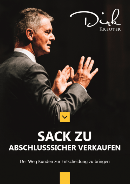 eBook: Sack Zu! Abschlusssicher verkaufen von Dirk Kreuter