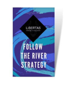 Follow the river Strategie Erfahrungen