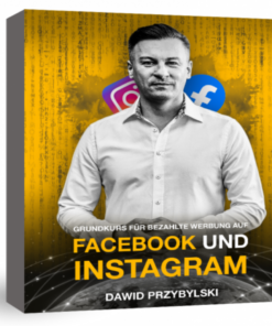 Grundkurs für bezahlte Werbung auf Facebook und Instagram von Dawid Przybylski Erfahrungen