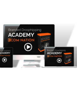 Branded Dropshipping Academy - Ecom Nation erfahrungen