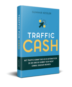 Traffic for Cash Buch von Gunnar Kessler Traffic for Cash Buch von Gunnar Kessler Erfahrungen